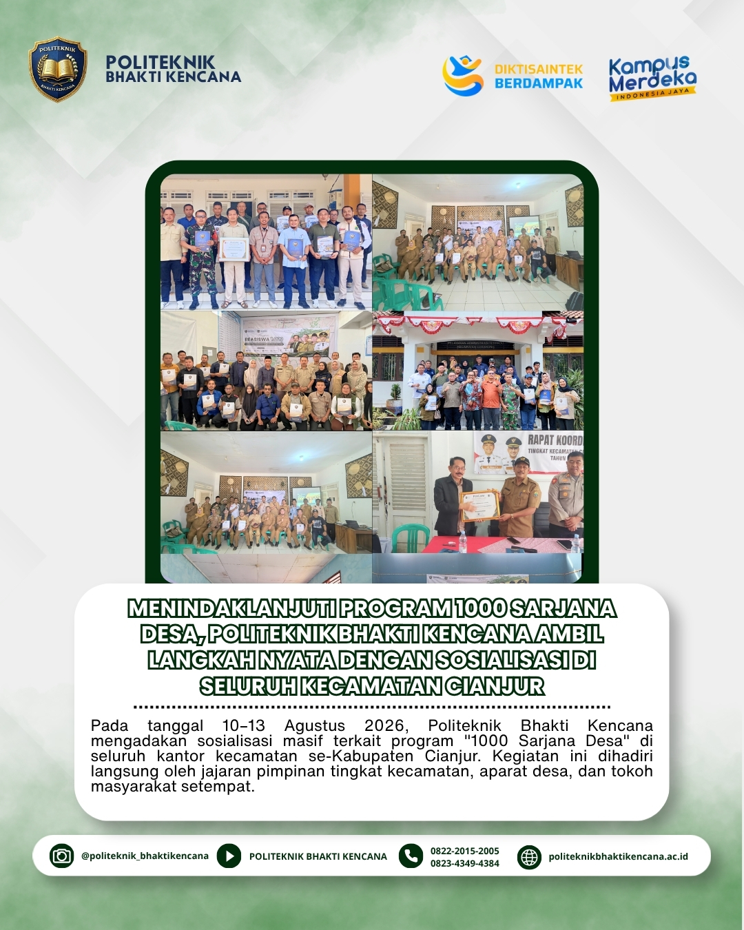 MENINDAKLANJUTI PROGRAM 1000 SARJANA DESA, POLITEKNIK BHAKTI KENCANA AMBIL LANGKAH NYATA DENGAN SOSIALISASI DI SELURUH KECAMATAN CIANJUR